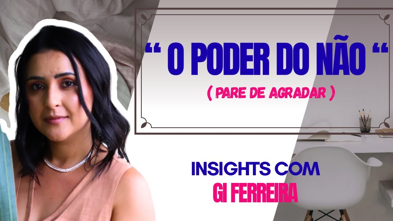 Como o autoconhecimento te ensina a dizer NÃO e se enxergar de verdade! 