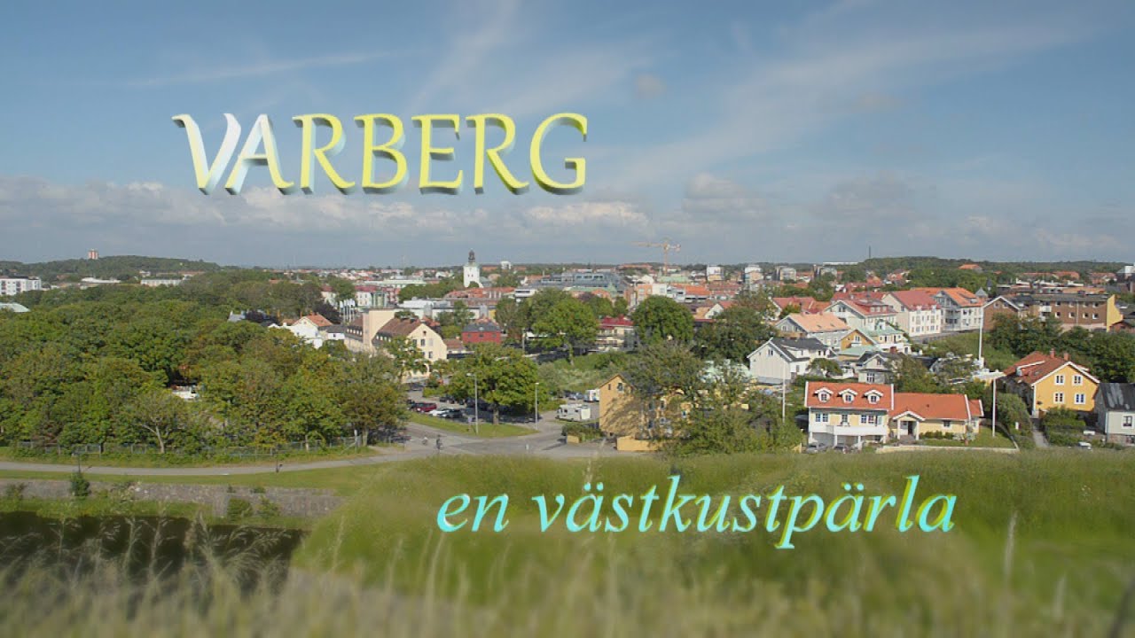 Varberg - en västkustpärla - Trailer