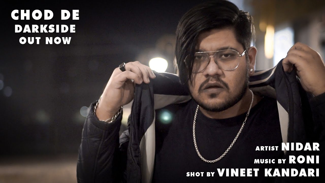 5. Chod de | Darkside | Nidar | New Sad Rap Song | Official Video