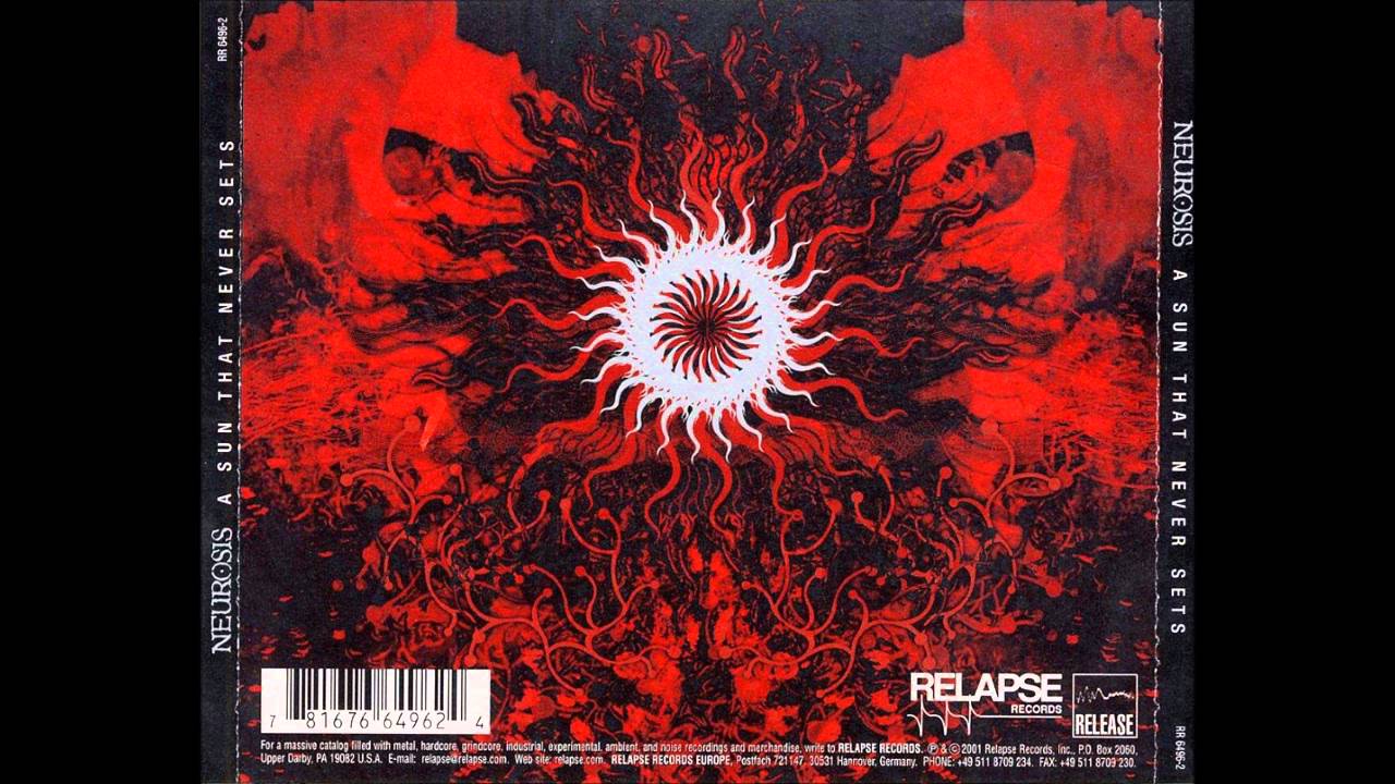 Neurosis - A Sun That Never Sets
