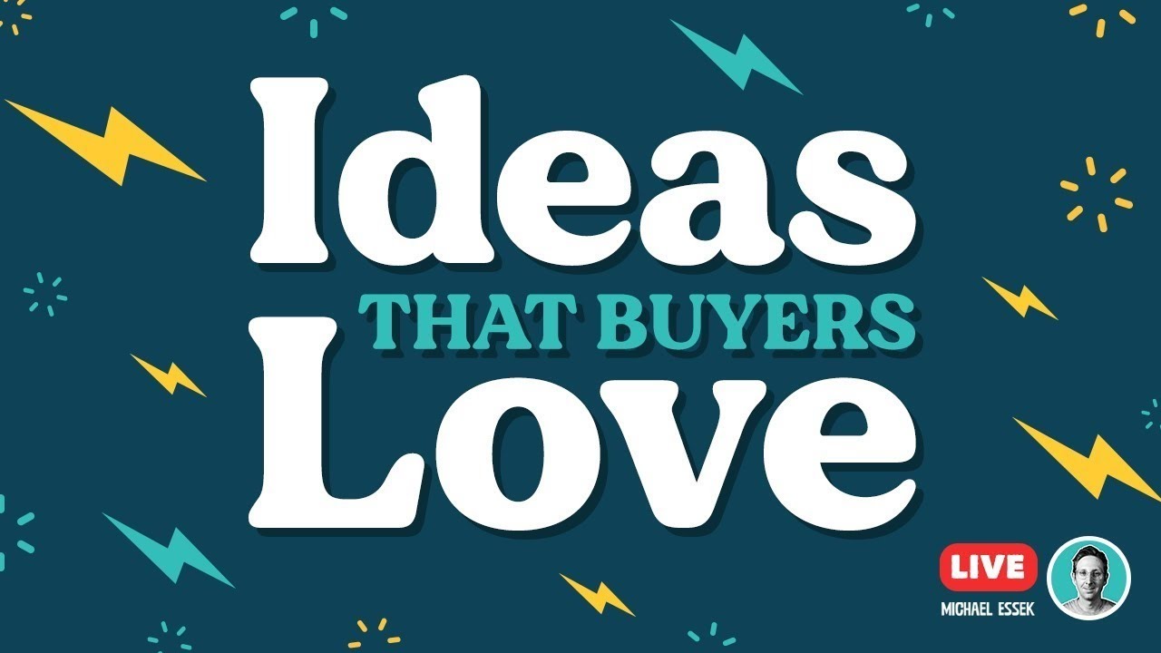 Ideas That Buyers Love - Top Tips & Tricks (Ideas Workshop - Behind The Scenes)