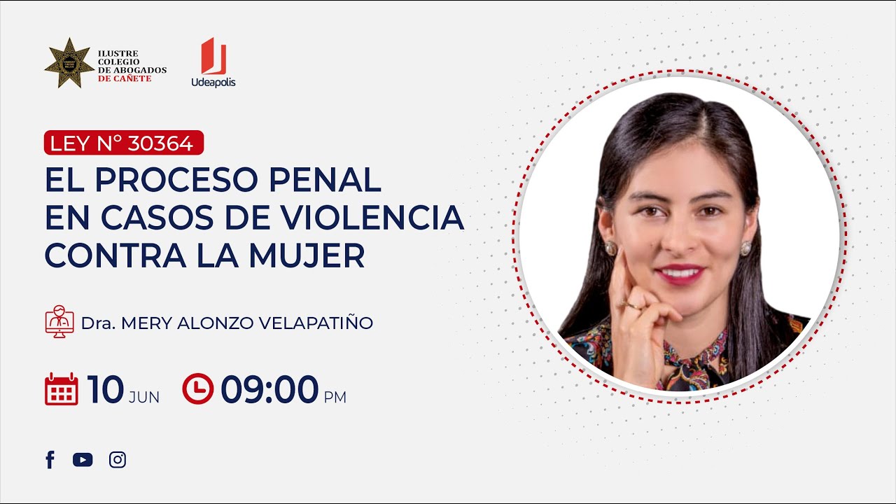 El Proceso Penal en casos de violencia contra la mujer | Mery Alonzo Velapatiño