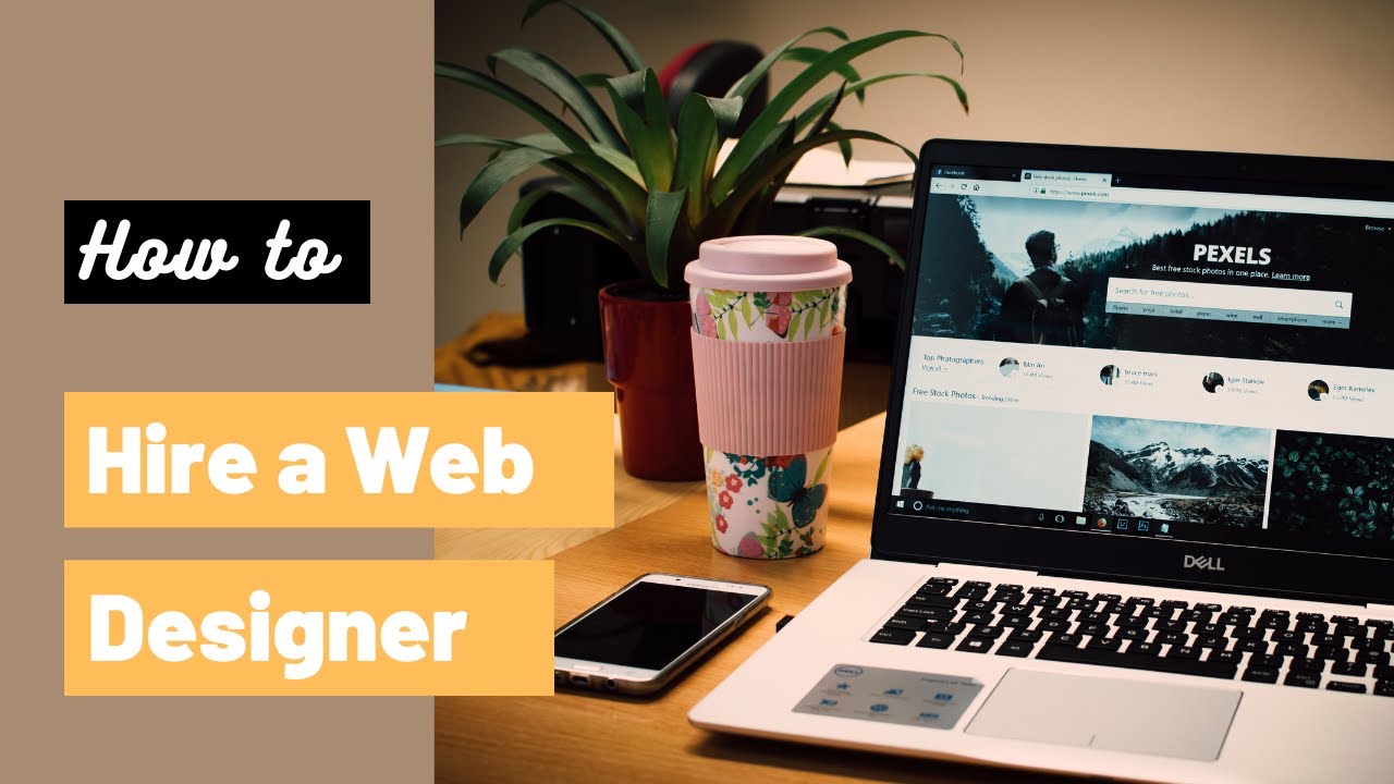 How to Hire a Web Designer - From Contact to Contract