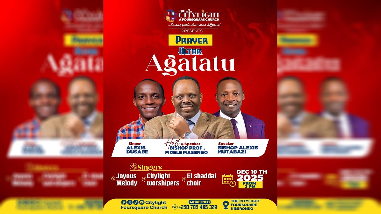 FOURSQUARE TV I AGATATU| WITH BISHOP Fidele MASENGO, BISHOP ALEXIS & Singer ALEXIS DUSABE 10.12.2025