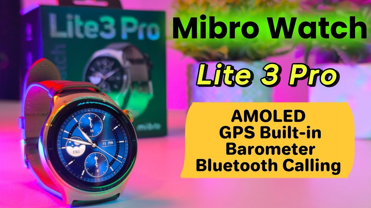 Mibro lite 3 pro watch unboxing and review video | Cheap GPS and AMOLED Bluetooth calling smartwatch