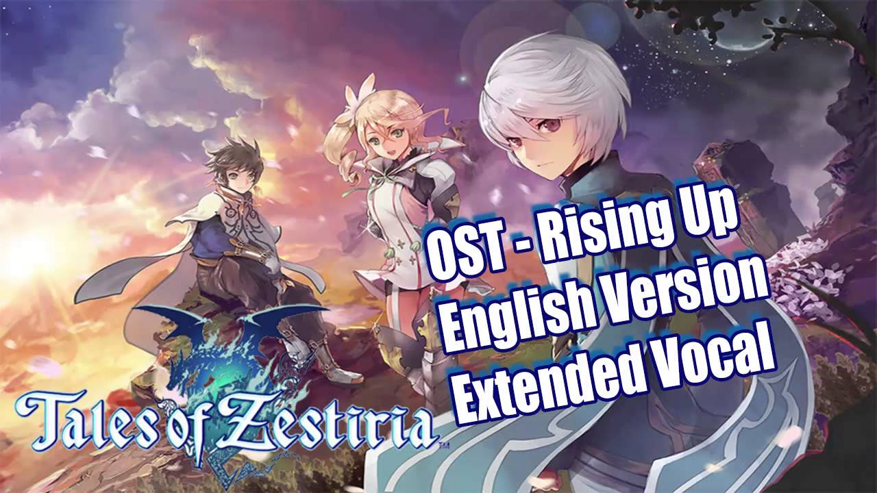 Tales of Zestiria  ♫♪ Ost ♫♪ Rising Up English Version Vocal ♫♪ Extended ♫♪