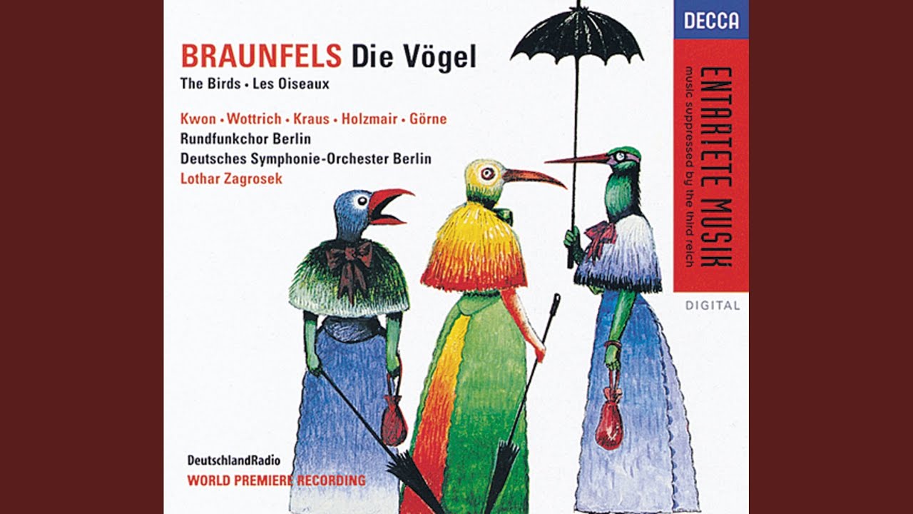 Braunfels: Die Vögel / Act 2: Ich leih dir meinen sinn