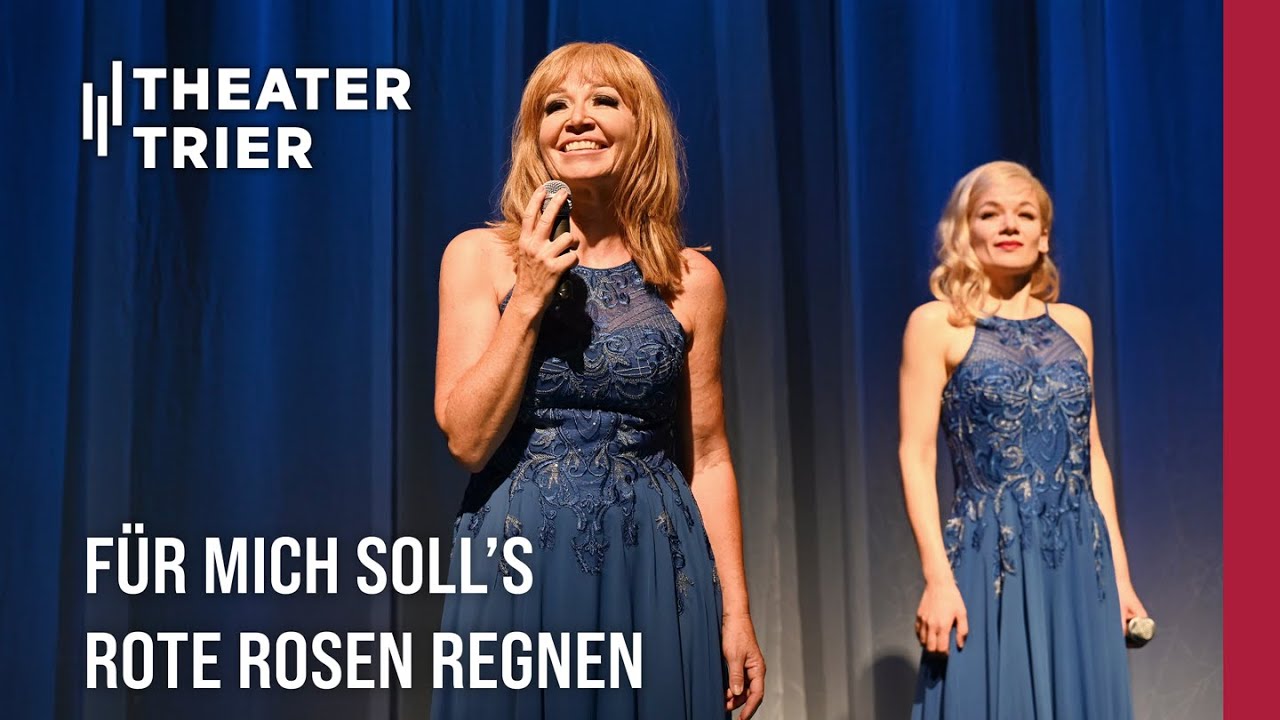 Für mich soll´s rote Rosen regnen - Trailer - Theater Trier