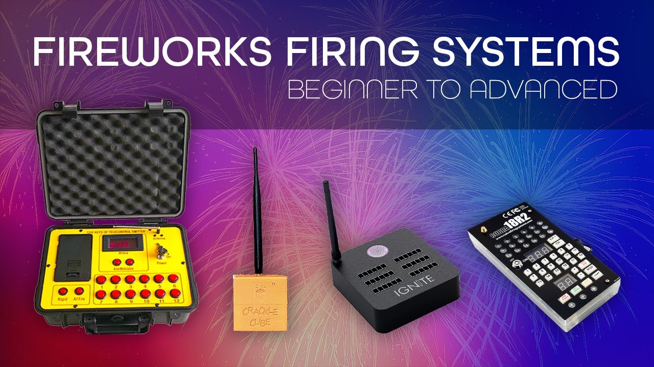 Fireworks Firing Systems: Beginner to Advanced