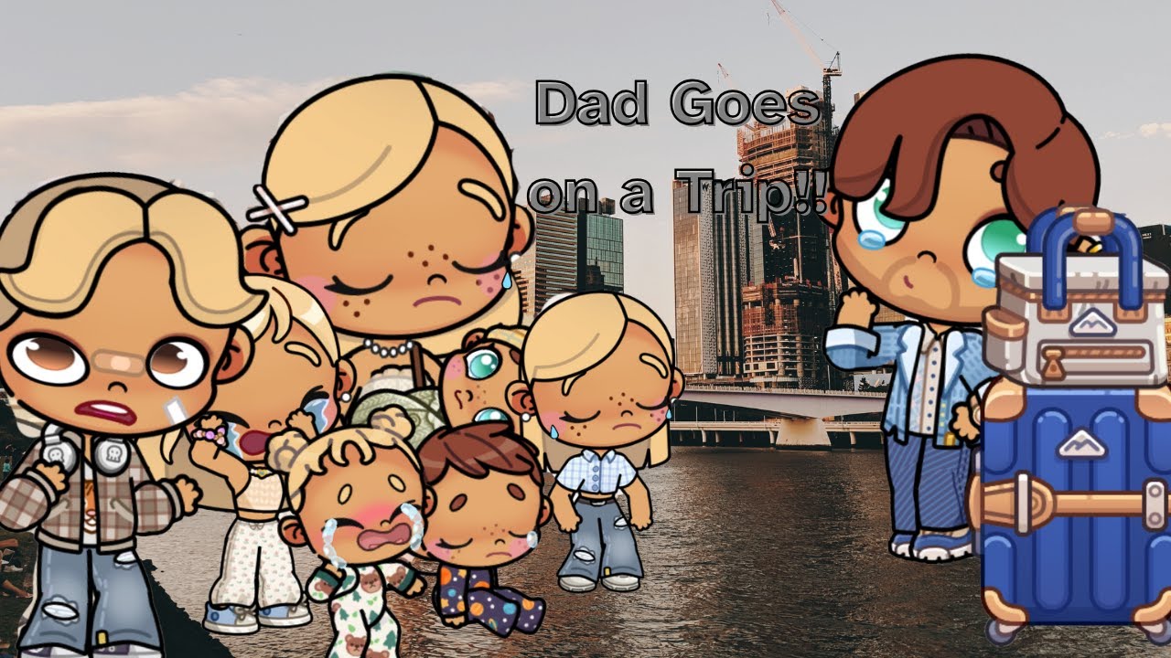 Dad Goes On A trip!!🛄📷 pt.1 We are all so SAD!! 😭#avatarworld #aesthetic #avatarstory