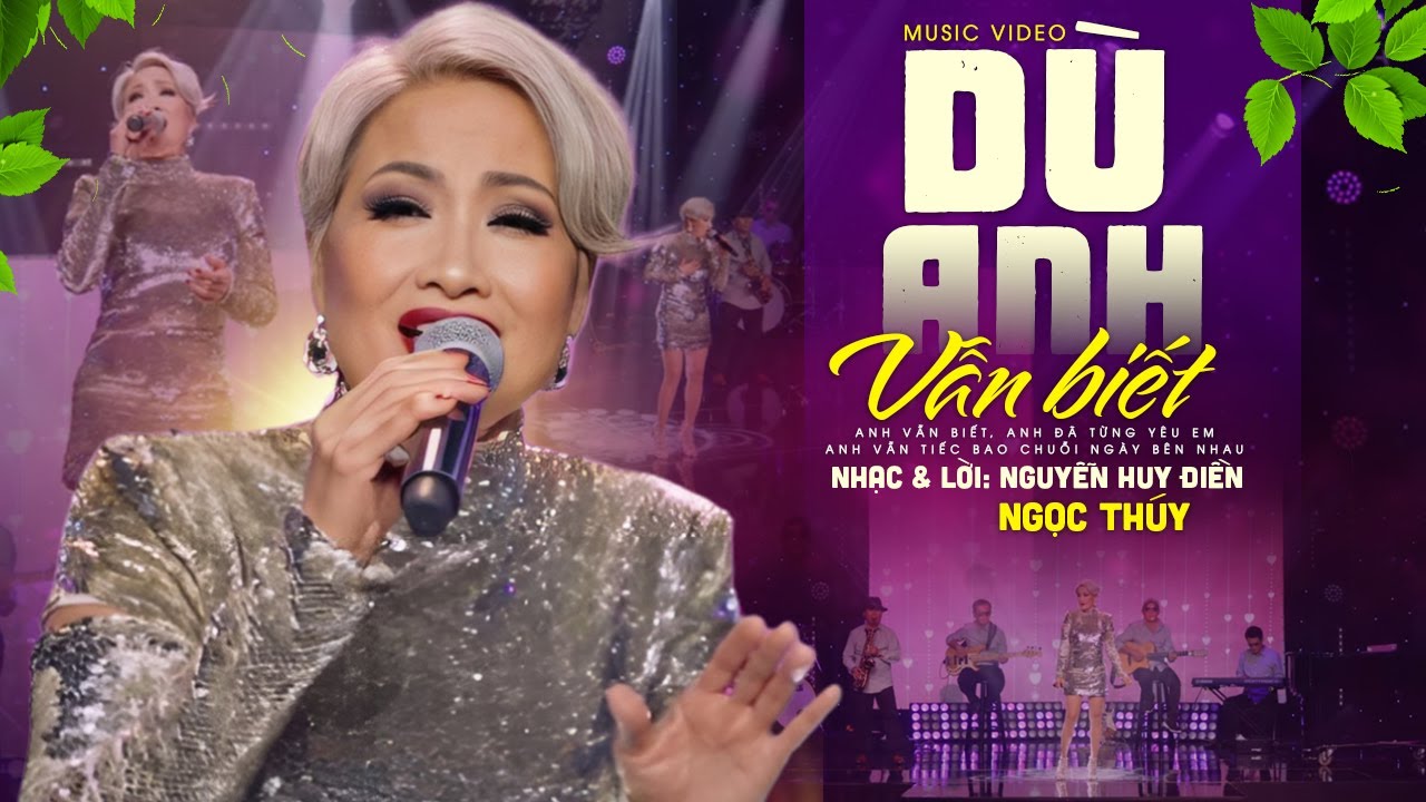 Dù Anh Vẫn Biết | Ca sĩ: Ngọc Thúy | Nhạc & Lời: Nguyễn Huy Điền