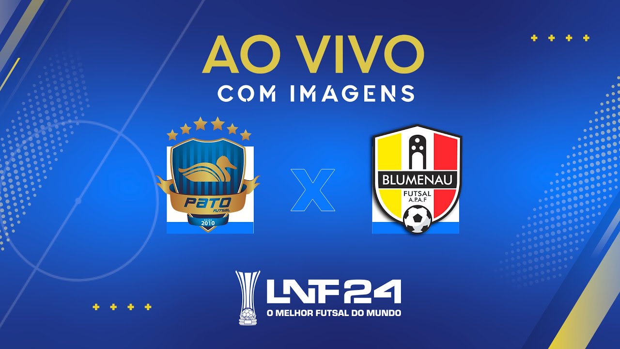 JOGO COMPLETO | LNF 2024 | PATO x BLUMENAU | 19ª RODADA