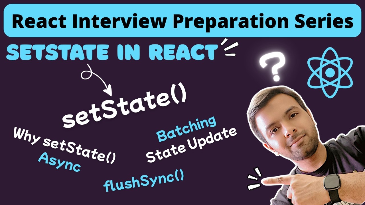 What is setState | Why setState is Asynchronous | What is Batching in React | flushSync() in React