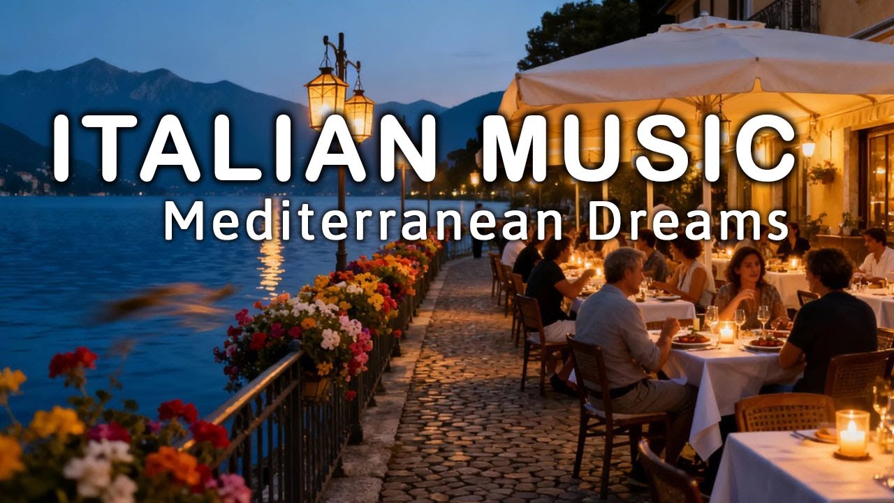 🎶 Italian Vibes & Mediterranean Music 🎶 2+ Hours Scenic Amalfi Coast & Lake Como Relaxation 4K