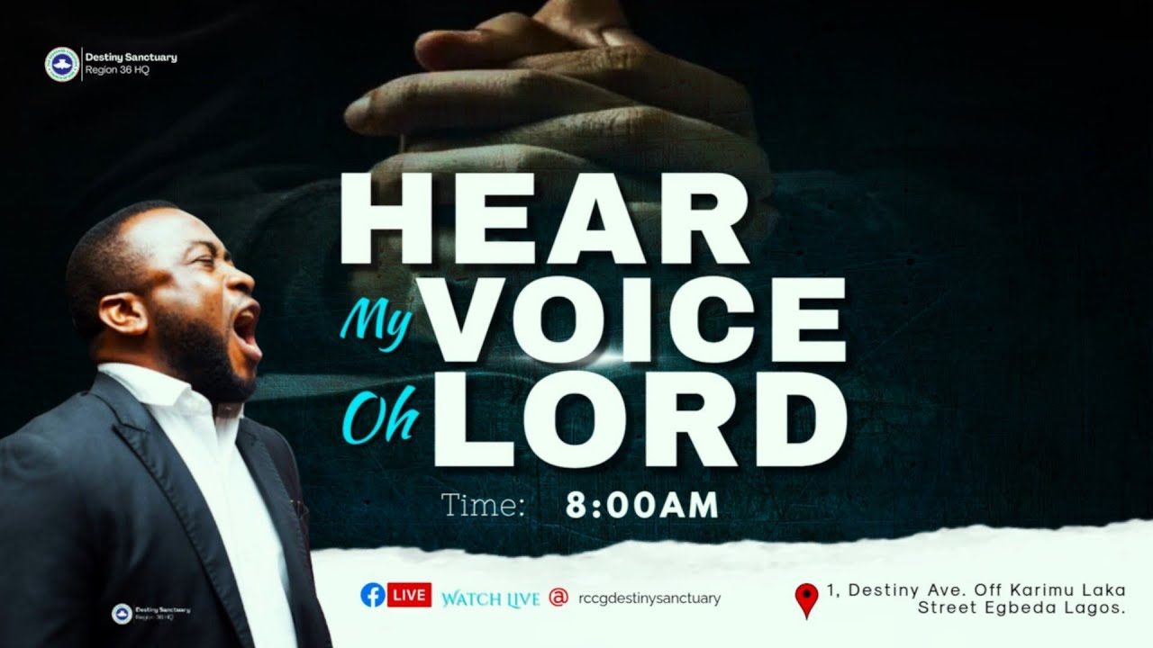 HEAR MY VOICE OH LORD 22NDJANUARY 2026