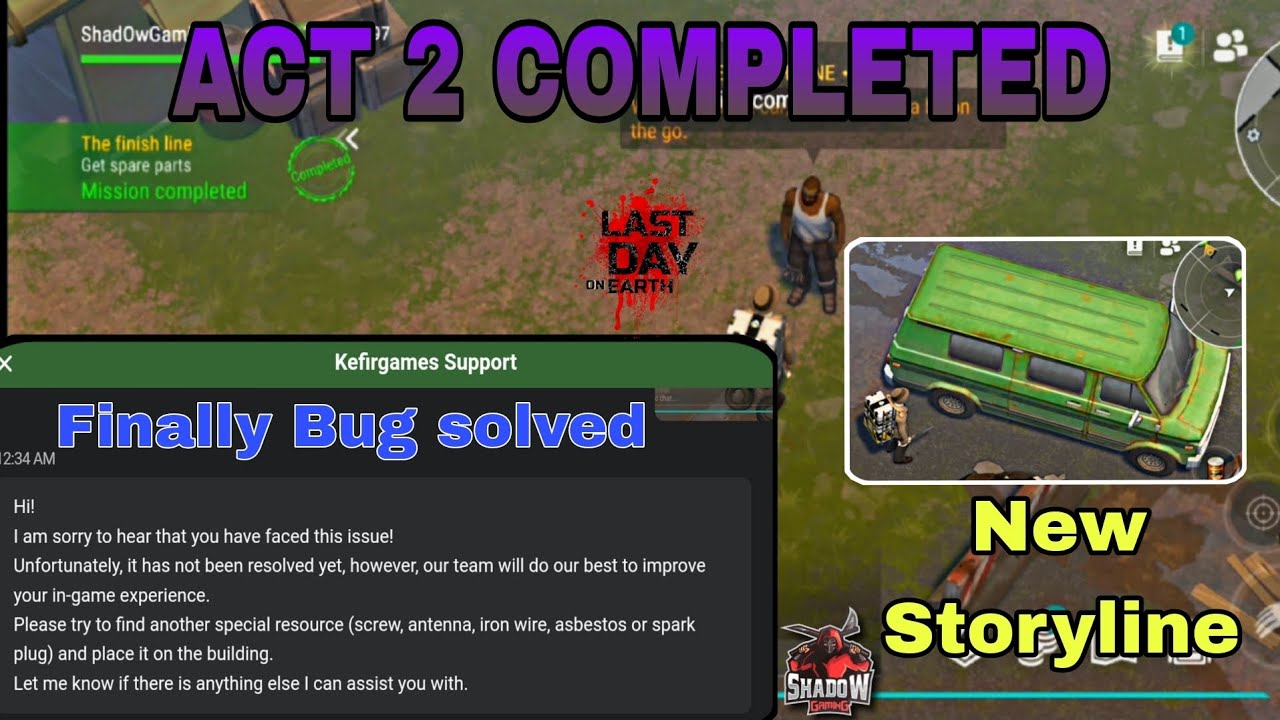 FINALLY ACT 2 COMPLETED !! BUG SOLVED !! LAST DAY ON EARTH !! ldoe
