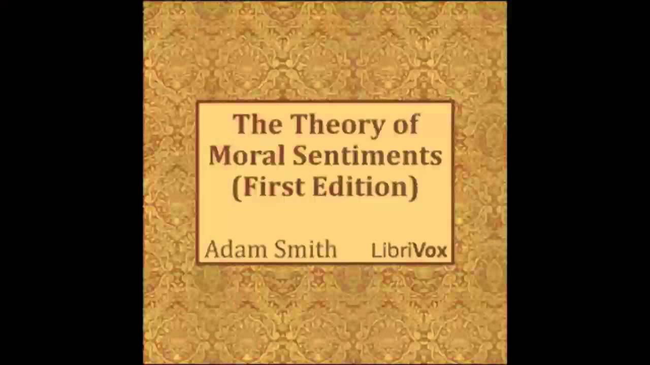 The Theory of Moral Sentiments (FULL Audiobook)