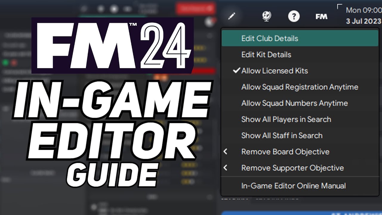 How to Use the In-Game Editor in FM24
