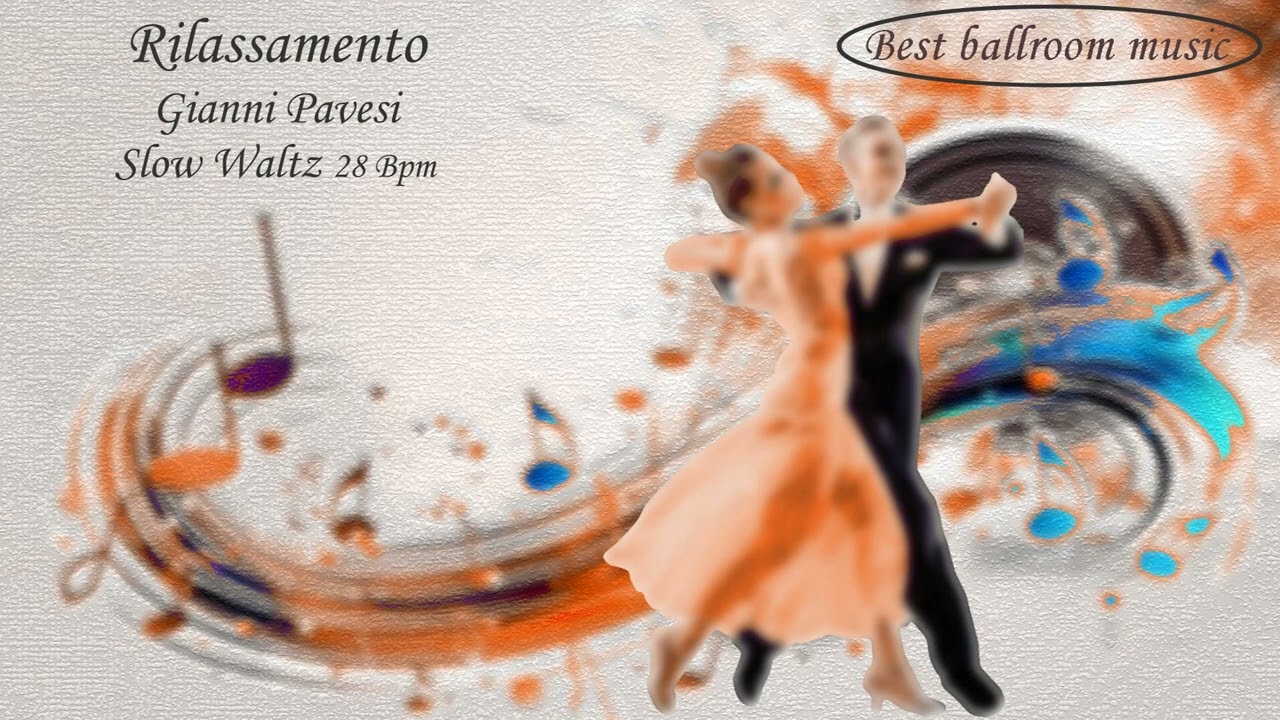 Rilassamento  - Slow waltz 28 Bpm (Gianni Pavesi)