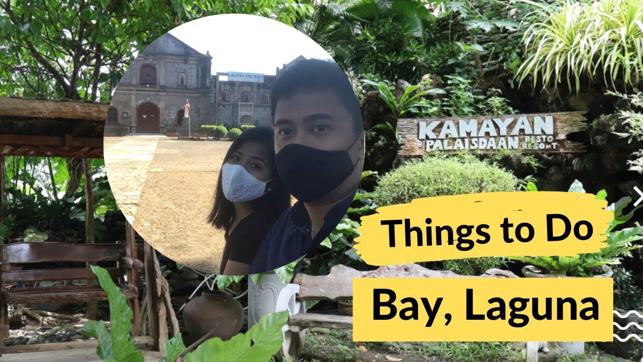 3 Things To Do in Bay, Laguna, Philippines