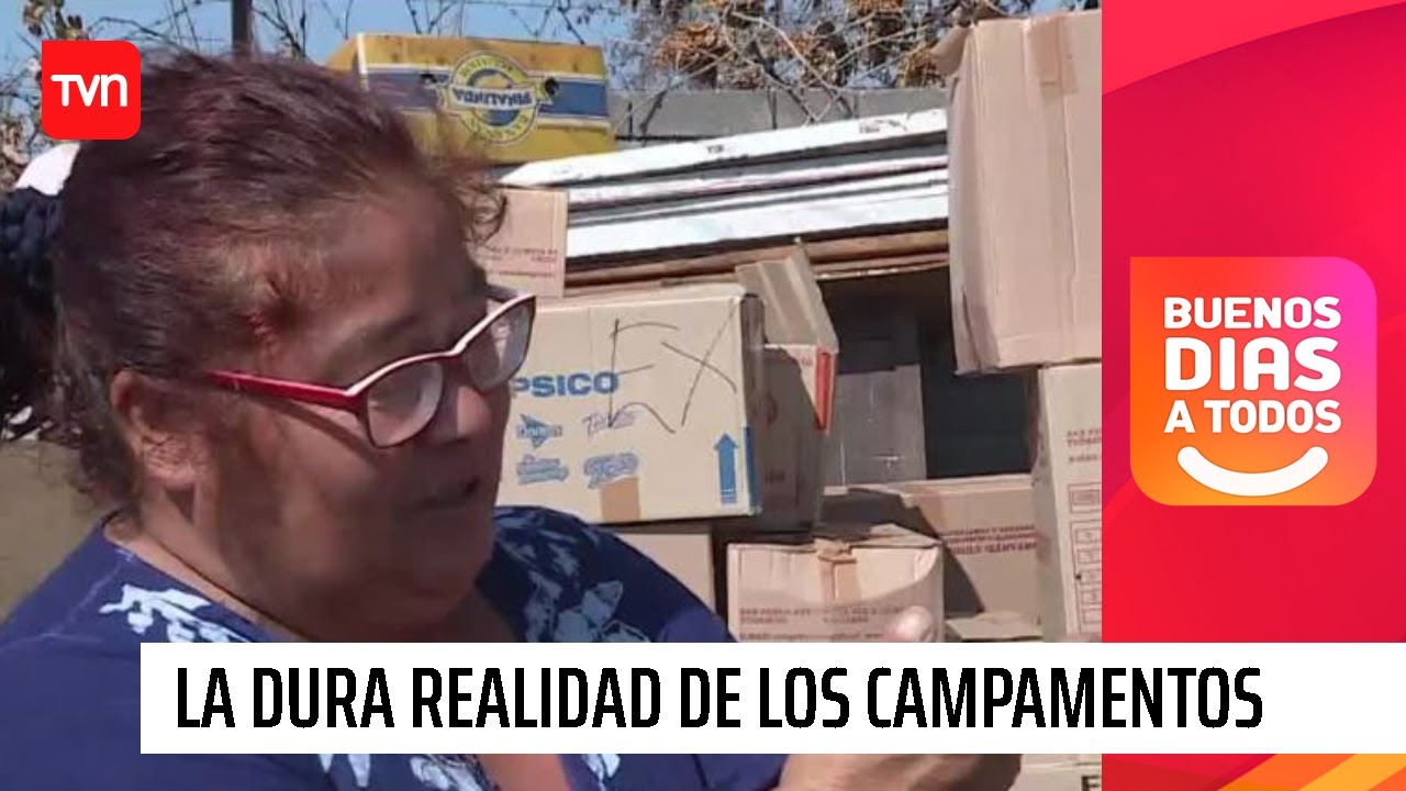 La dura realidad de los campamentos: Familias denuncian que ya no tienen qué comer | BDAT