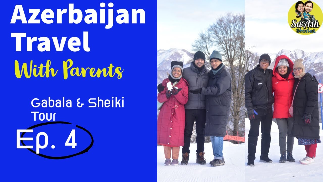 Azerbaijan Travel Vlog Malayalam | Episode 4 | Gabala & Sheki Tour with Family