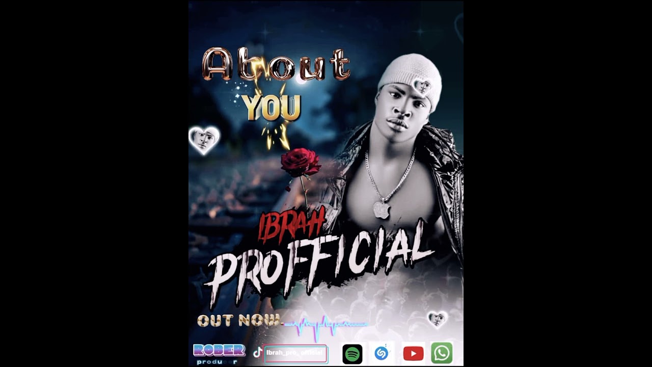 About You by IBRAH PRO OFFICIAL (Official Audio )