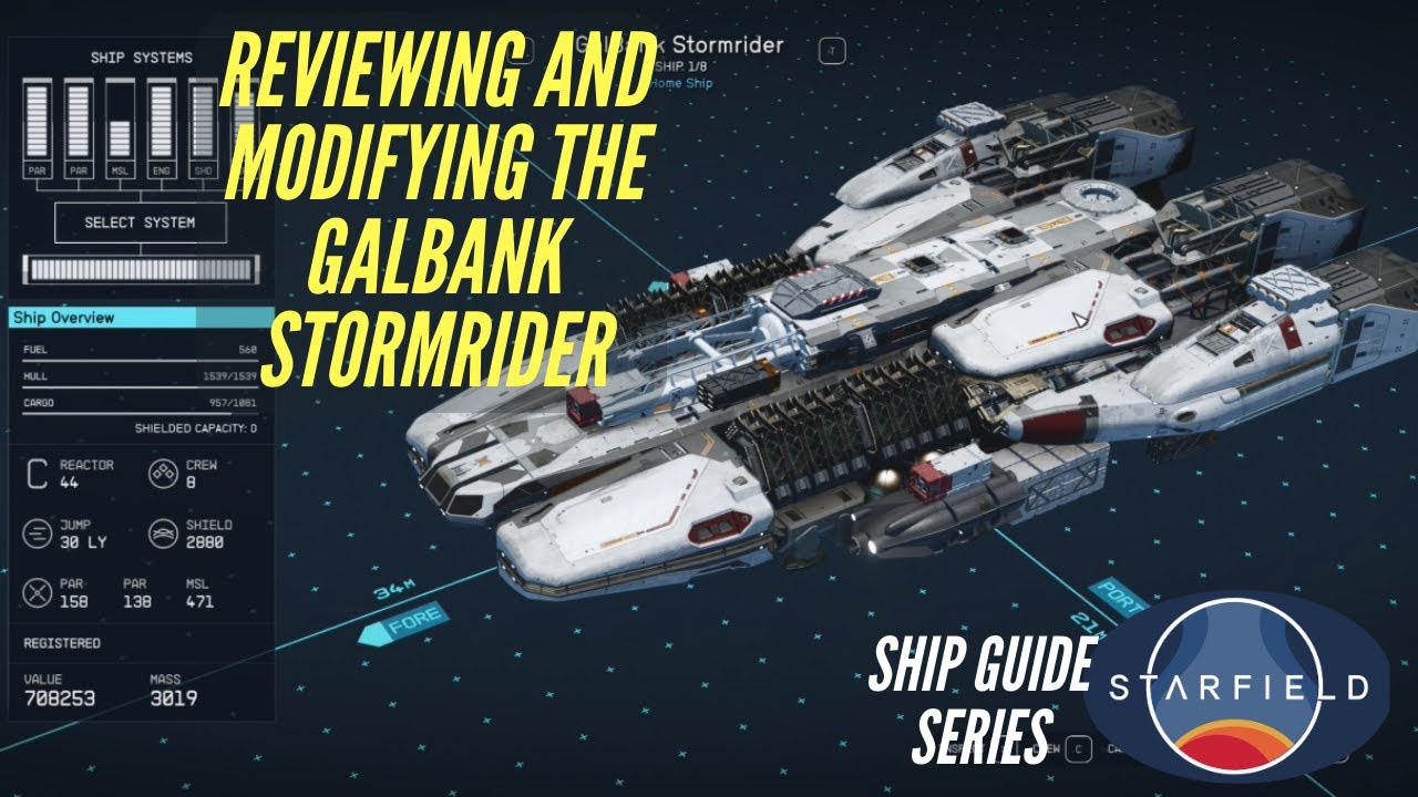 Обзор и модернизация Galbank Stormrider | Серия руководств по кораблям | Starfield