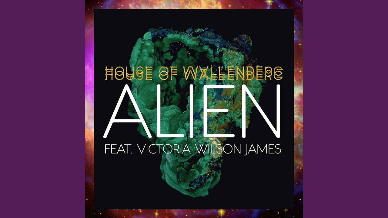 Alien (feat. Victoria Wilson James)