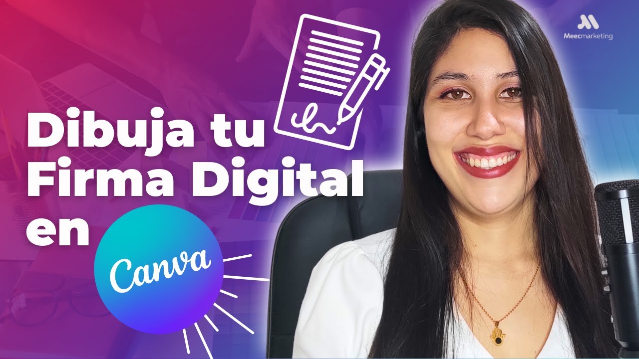 🟢 C&oacute;mo crear tu firma digital con Canva ▶️ As&iacute; podr&aacute;s firmar tus Documentos en L&iacute;nea
