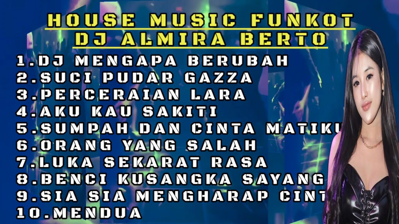 MIXTAPE FUNKOT || KOMPILASI LAGU VIRAL TIK TOK  2024 || DJ ALMIRA BERTO