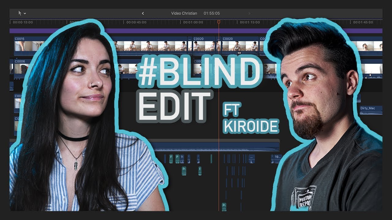 #BLINDEDIT - Sfida di MONTAGGIO ft kiroide