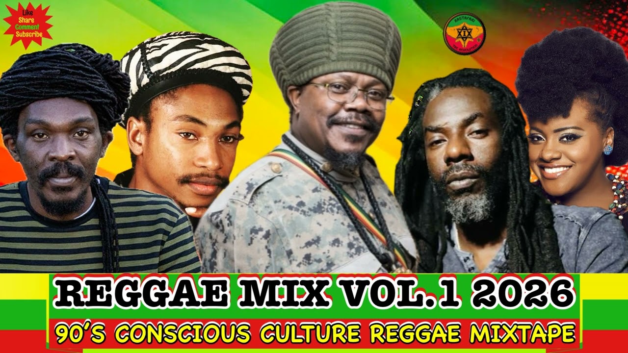2026 Reggae Mix 90&rsquo;s Vol.1 Conscious Culture Ft. Luciano, Buju, Garnett Silk, Anthony B, Etana 