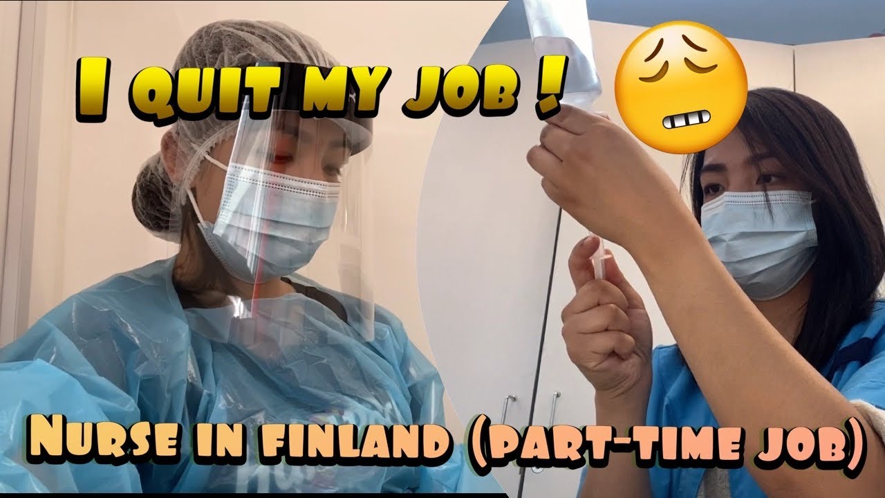 WHY I QUIT MY JOB || NURSE PART-TIME JOB || NURSE IN FINLAND