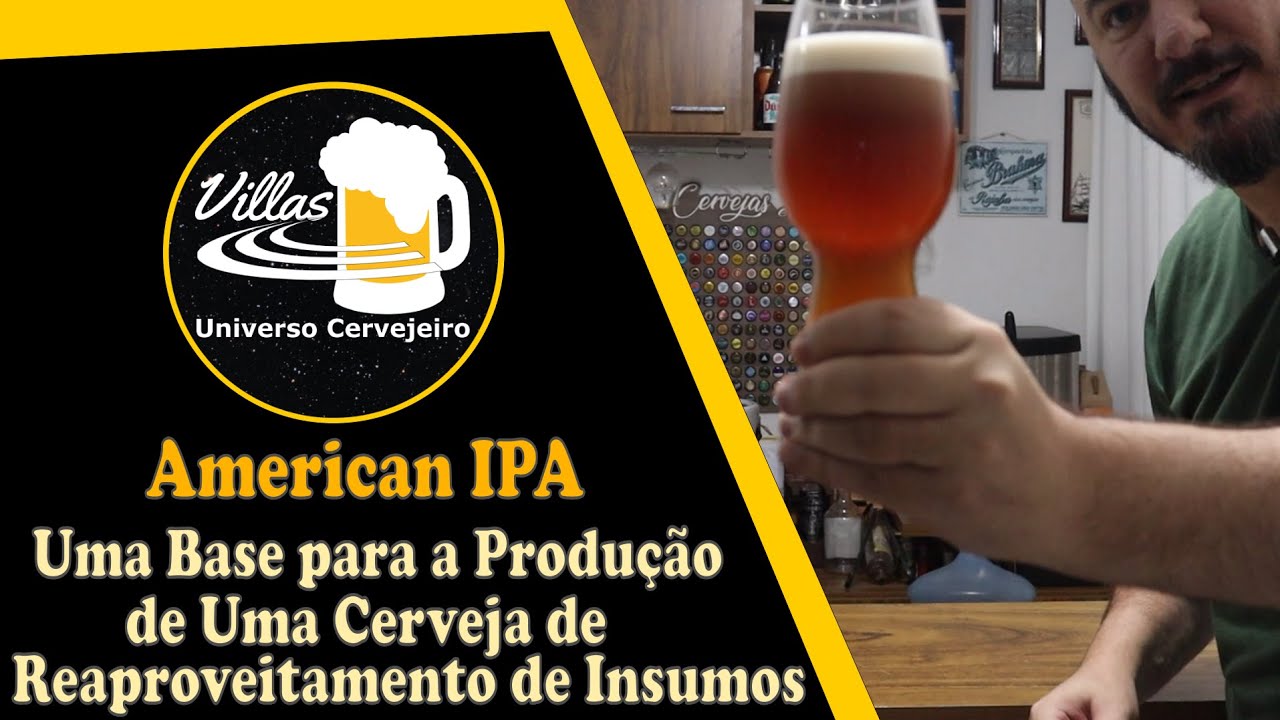 #164 - American IPA: Uma Base para a Produção de uma Cerveja de Reaproveitamento de Insumos