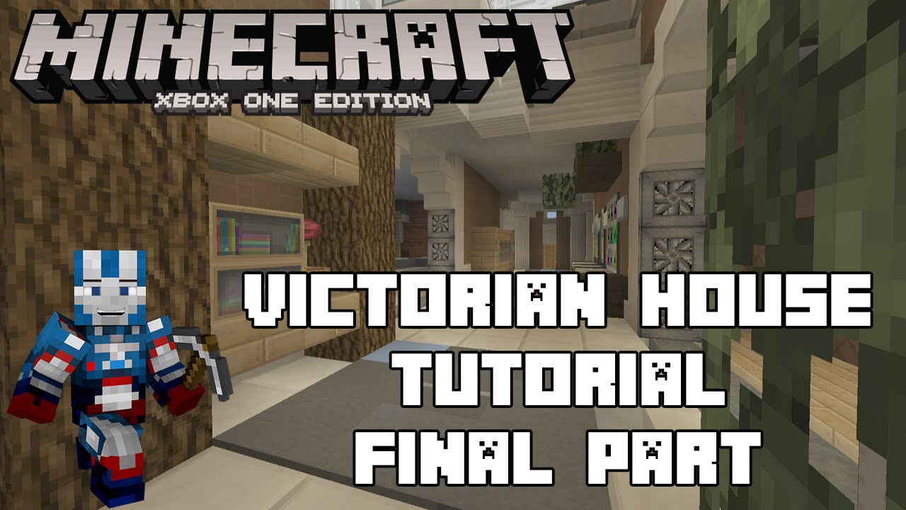 Minecraft Xbox One: Victorian House Interior Tutorial - Part: Final (Xbox,Ps, PC,PE)