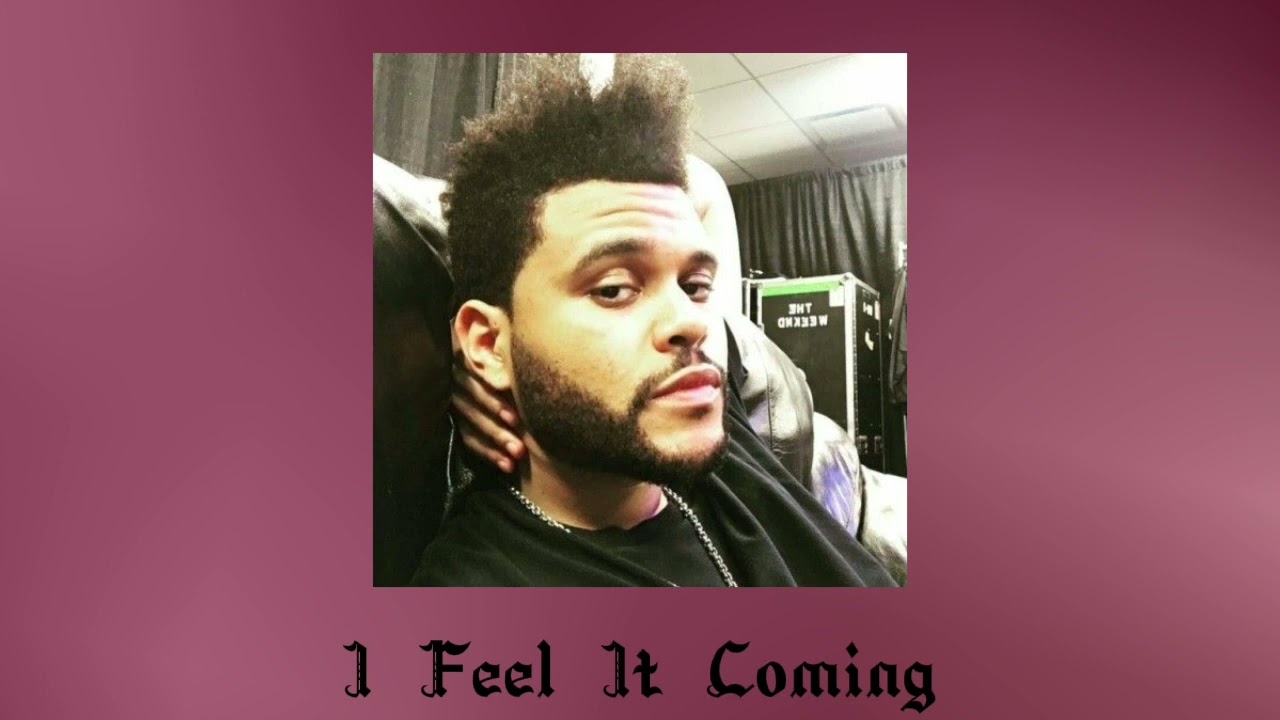 The Weeknd-I Feel It Coming (speed, pitched up)