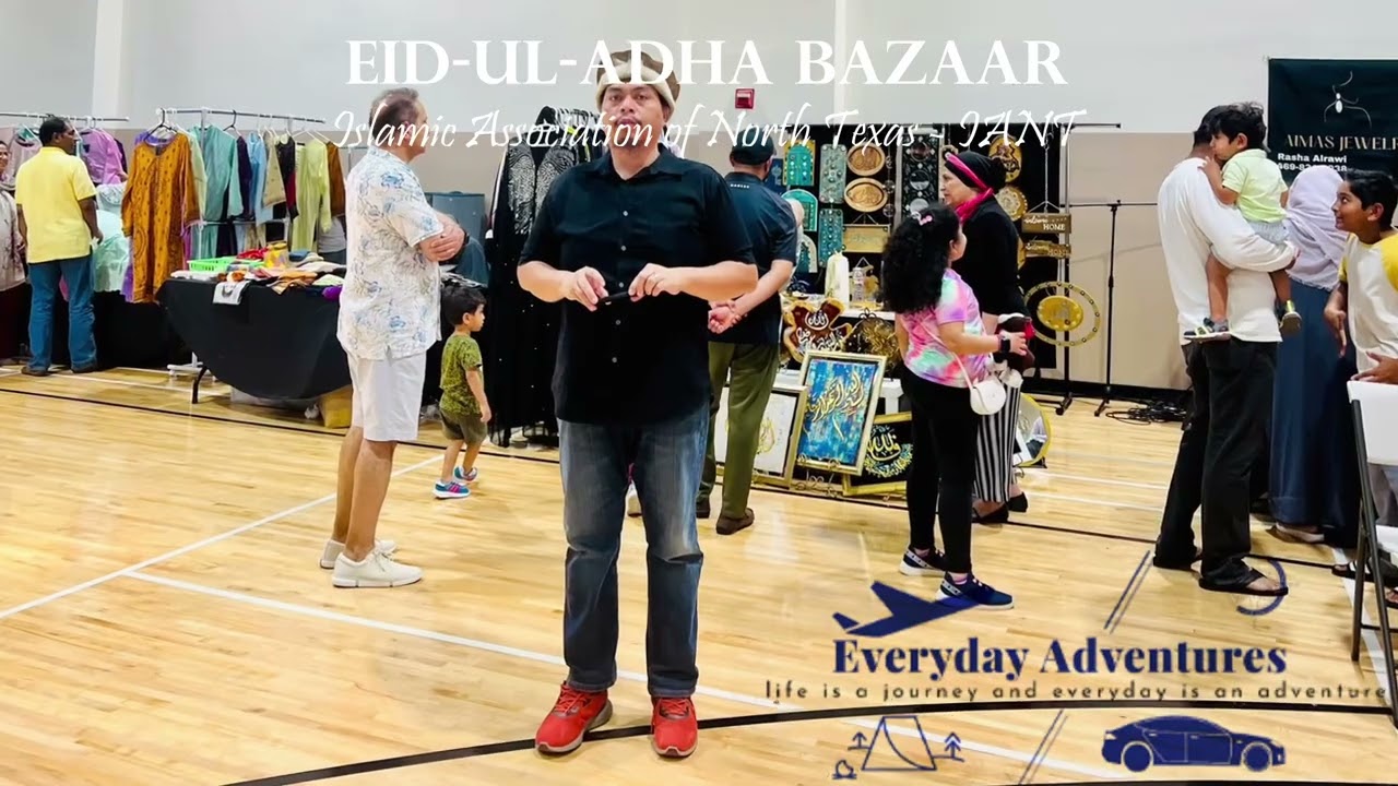 Eid-Ul-Adha Bazaar | Islamic Association of North Texas [IANT]  #eidmubarak #dallasevents