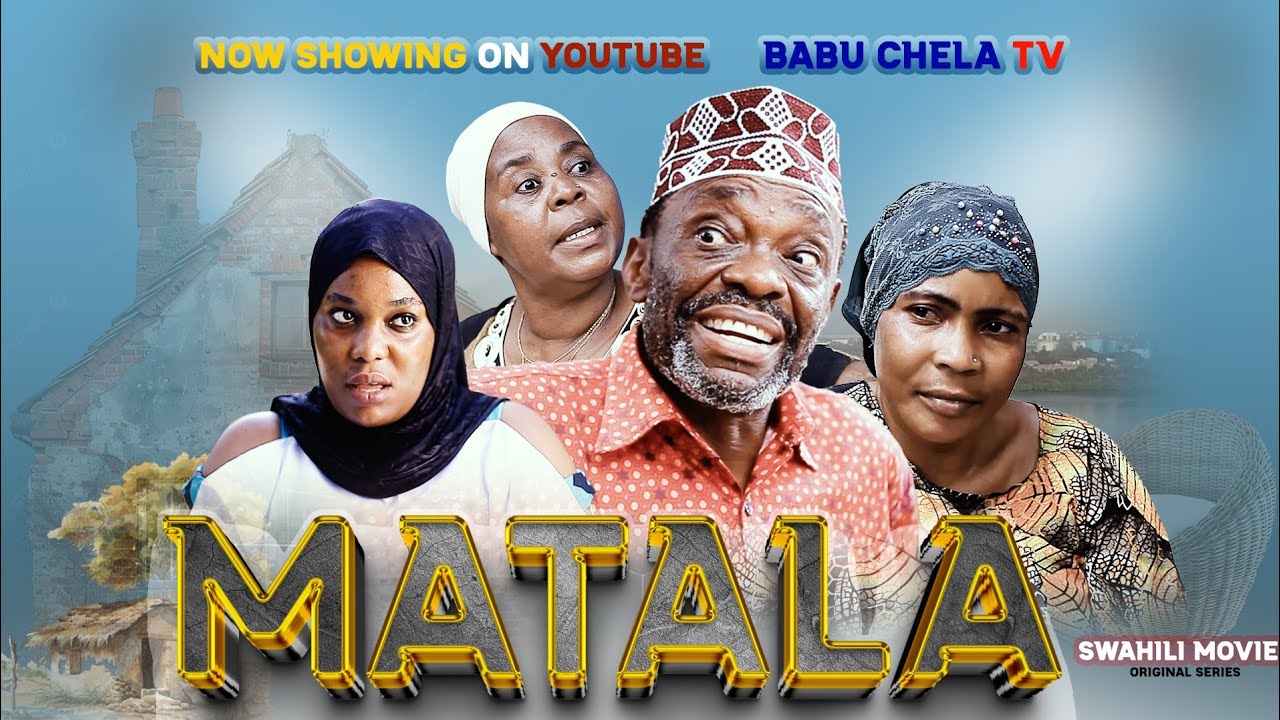 MATALA EPISODE 01 (Kuwa na wake wawili kunaitaji uvumilivu laa sivyo utakufa mapema).....