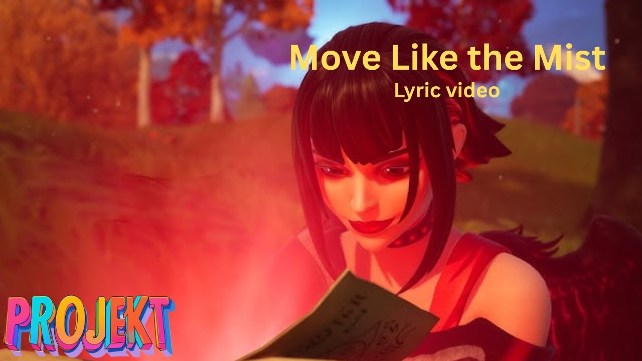Fortnite - Move Like the Mist | Lyric Video