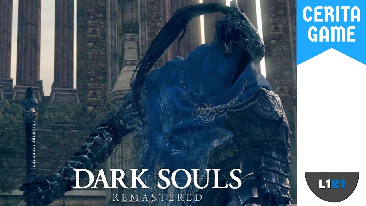 Cerita Dark Souls DLC - Kisah Kepahlawanan dari Masa Lalu!!!