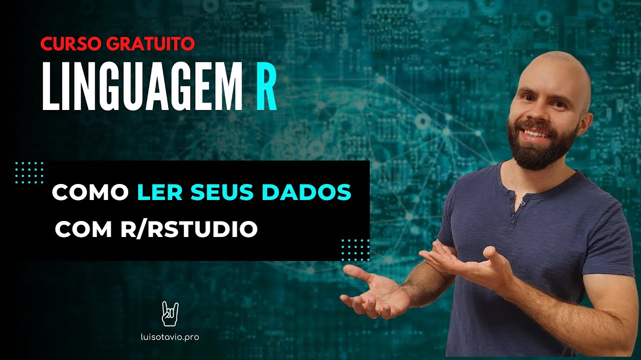 Como ler seus dados na linguagem R/RStudio