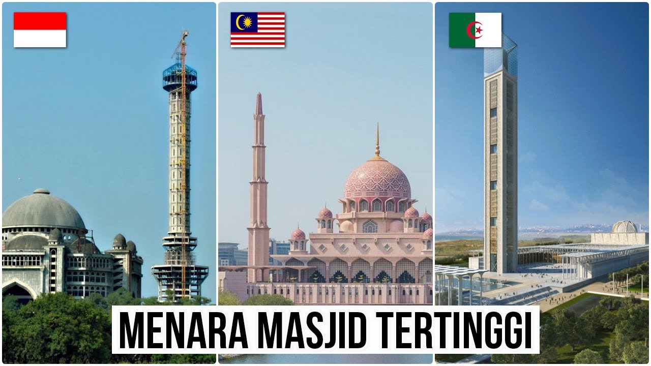 Menara MASJID TERTINGGI di Indonesia dan Dunia