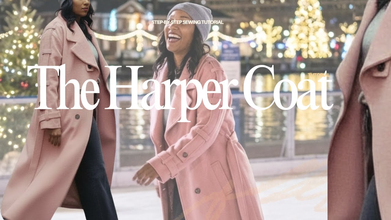 Harper Coat Sewing Tutorial | Luxury DIY Coat Pattern