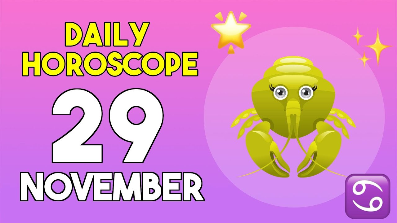 Cancer horoscope today - November 29, 2025