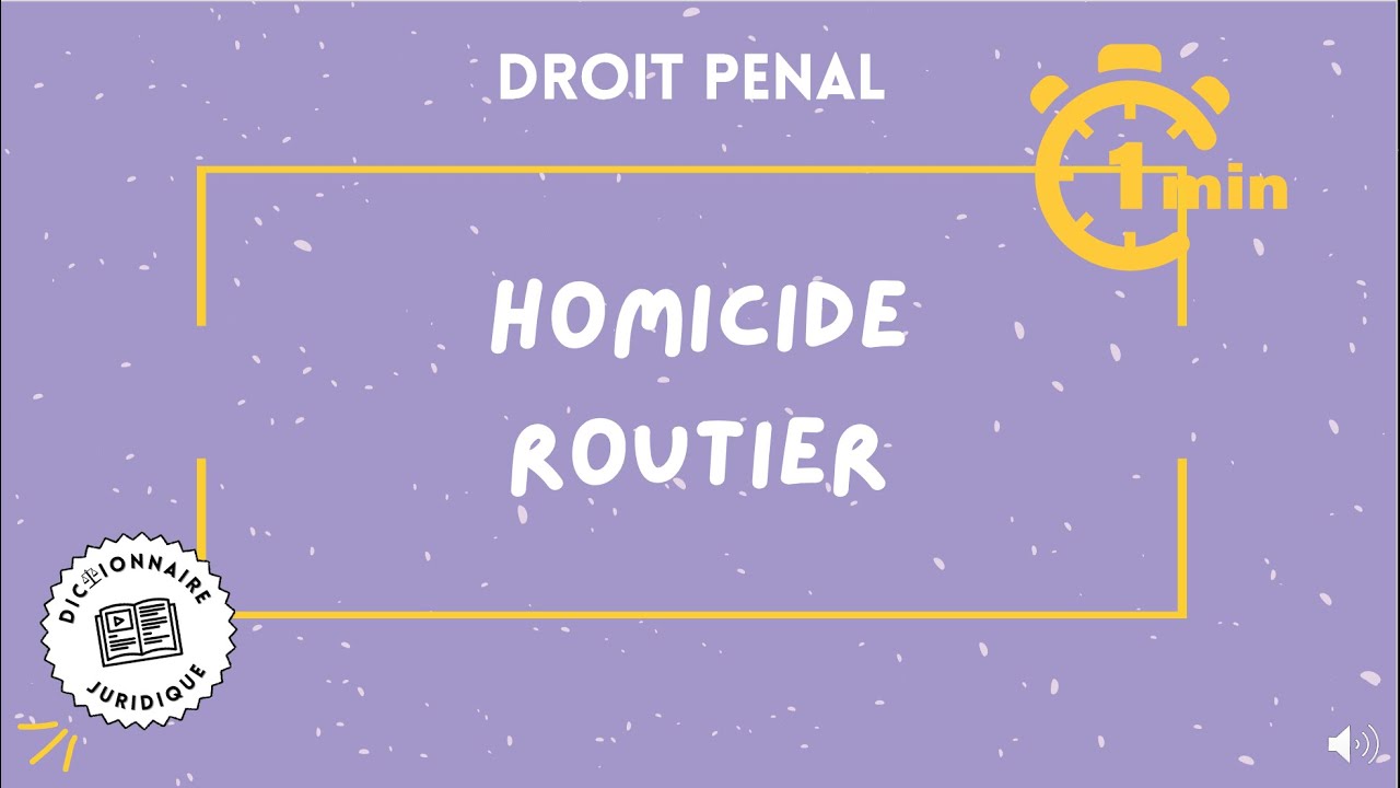 Qu'est-ce que le délit d'homicide routier ? Minute de droit pénal ⏱️