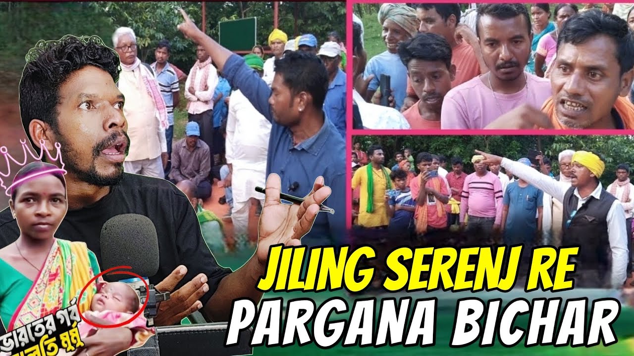 Jiling Serenj Pargana Bichar | Malati Murmu | Sawnta Even Roast | Anil Chandra Mandi Roast