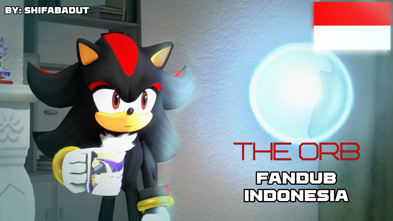 The Orb || [ SONIC SFM ANIMATION FANDUB INDONESIA ]