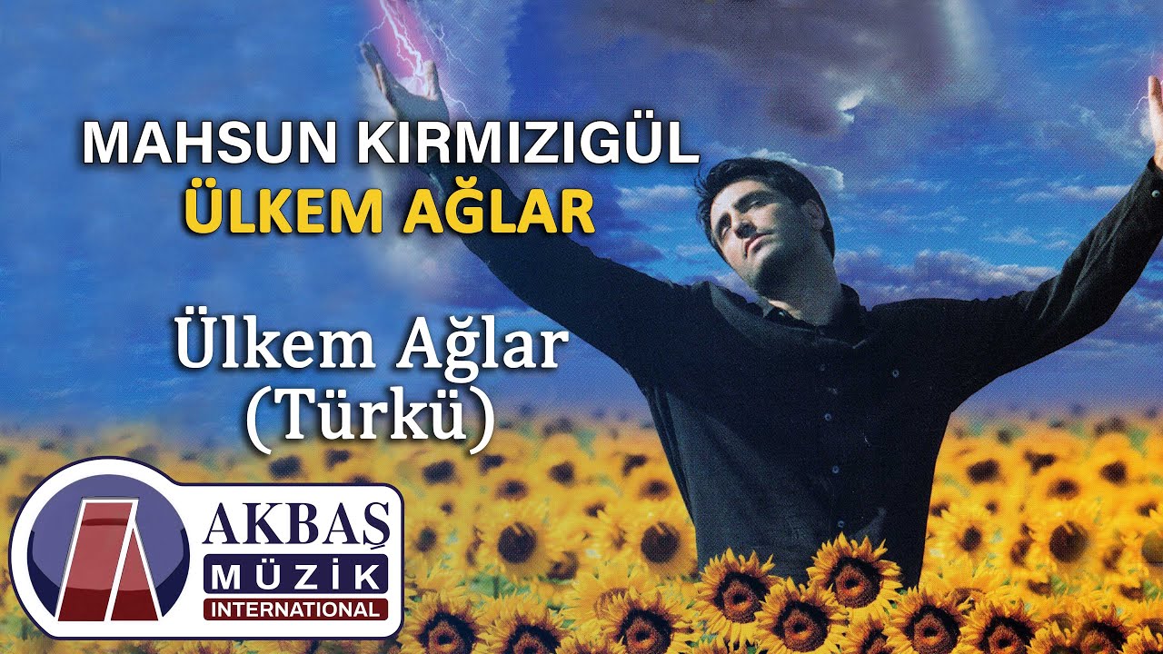 Mahsun Kırmızıgül - Ülkem Ağlar (Türkü)
