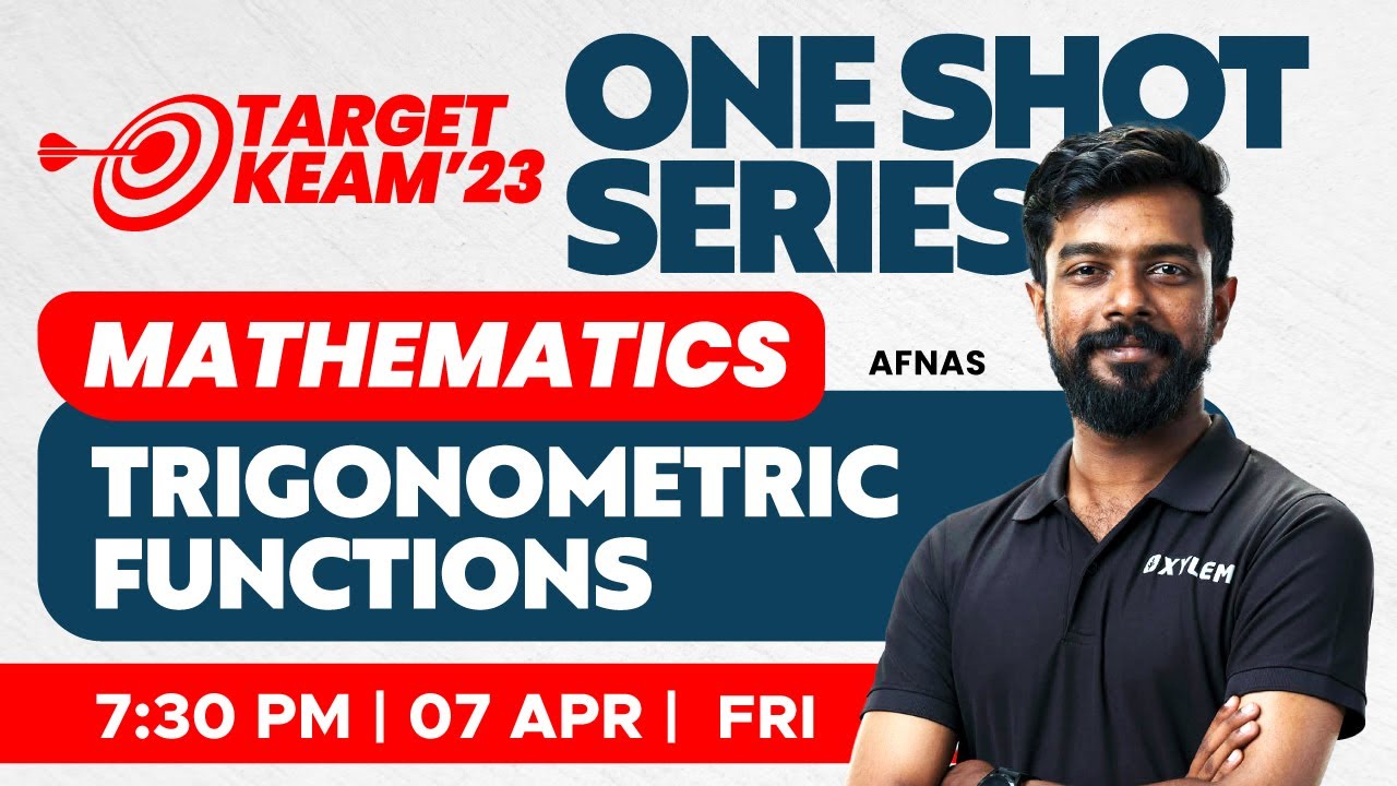 🎯 Target KEAM 2023 - One Shot Series - Maths - Trigonometric Functions | XYLEM KEAM